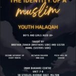 Poster showing details of youth halaqa event imam bukhari centre